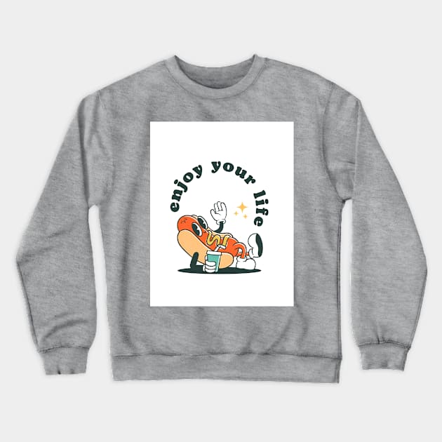 relaxing hotdog enjoy your life Crewneck Sweatshirt by Kahlenbecke